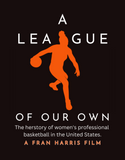 Load image into Gallery viewer, A League Of Our Own Documentary Screening (WNBA All Star) - July 18, 6pm